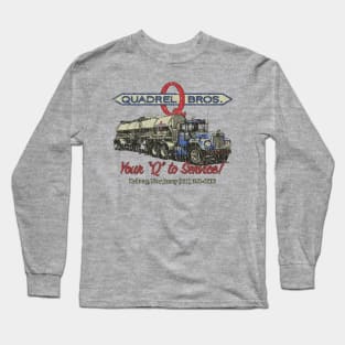 Quadrel Brothers Trucking 1947 Long Sleeve T-Shirt